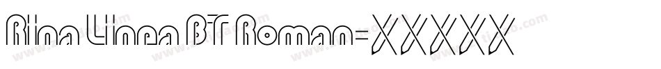 Rina Linea BT Roman字体转换